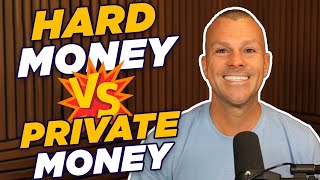 Hard Money vs. Private Money: Which One’s RIGHT for Your Real Estate Deals?