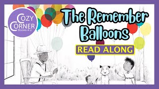 The Remember Balloons - Read Aloud Children's Book