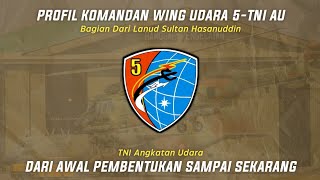 DERETAN KOMANDAN WING UDARA 5 TNI AU