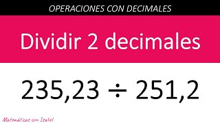 2.11. Calcular divisiones entre dos números decimales ∣ Ejercicios resueltos [Decimales]