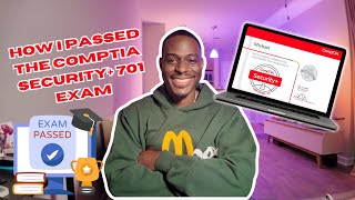 How I Passed the CompTIA Security+ 701 Exam, While Having A Full Time Job
