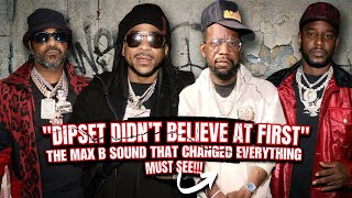 Dipset Underestimated Max B's Genius and It Cost Them