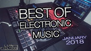 Best of Electronic Music January 2018 | Mix by Lian Fieldss | Pioneer DDJ-RB