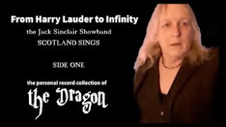 Scotland Sings Jack Sinclair Showband side 1