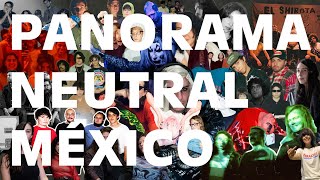 Panorama Neutral - Capítulo I: Ciudad de México 🇲🇽