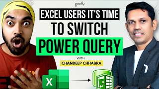 Still Using Excel Only? Here’s Why You Need Power Query Now | With Chandeep Chhabra