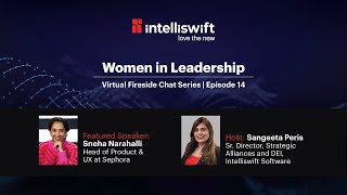 Women in Leadership | Fireside Chat series | Episode 14 | Sneha Narahalli | Head of Product @Sephora