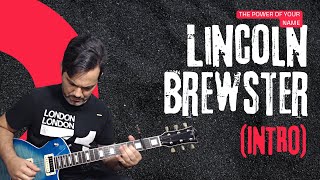 Lincoln Brewster - The Power of Your Name (INTRO)