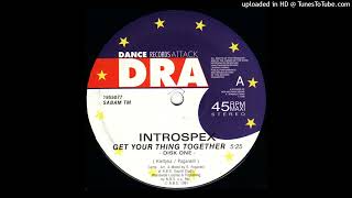 Introspex – Get Your Thing Together