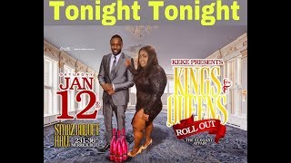 KEKE PRESENTS KINGS & QUEENS ROLLOUT  PARTY JAN 12 2019
