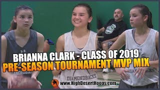 Brianna Clark  - Queen of the Hil Tournament |  MVP mix