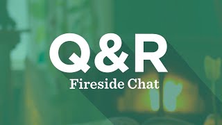 Fireside Chat #28