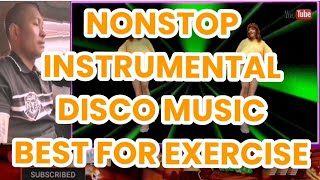 NONSTOP INSTRUMENTAL DISCO MUSIC | BEST FOR EXERCISE #nocopyrightmusic
