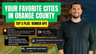 You Ranked Them: Orange County’s Top Cities (Did Yours Make It?)