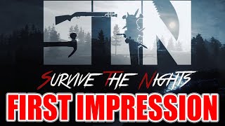 SURVIVE THE NIGHTS - FIRST IMPRESSION