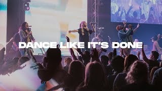 Dance Like It's Done - Live | Futures