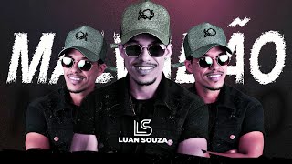 MALVADÃO/LUAN SOUZA