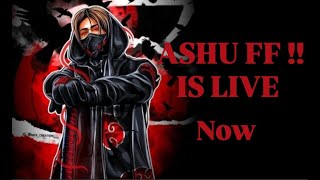 ASHU GAMING IS LIVE.....