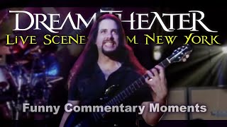 Dream Theater - Live Scenes from New York | Funny Commentary Moments