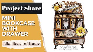 Mini Bookcase with Drawer | Like Bees to Honey Collection | My Scrap Chick
