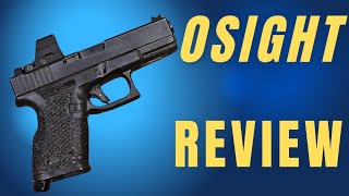 IS THE OSIGHT RED DOT ANY GOOD? 