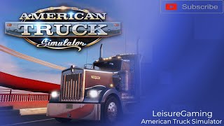 ATS | American Truck Simulator | New State of Texas | DLC | Exploring | First Time in Texas | Leisur
