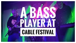 A Bass Player At Cable Festival : My Trip To Play An Electronic Festival