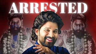 WHY ALLU ARJUN GOT ARRESTED? 😱 #alluarjun #pushpa2