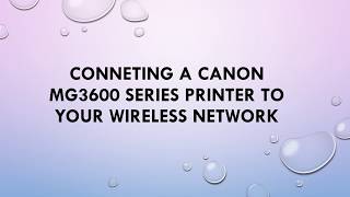 How to connect a Canon MG3600 series printer to your WIFI