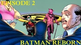 Batman And Robin Ep. 2 (Batman Reborn)