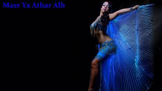 Masr Ya Athar Alb  ఊ  Egyptian Belly Dance