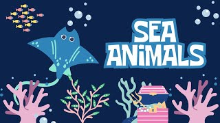 Sea Animals for Kids | Learn Ocean Animals