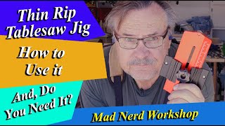 How to use a Thin Rip Table Saw Jig. Is it something that you need?