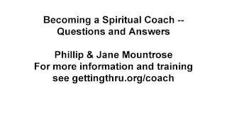 Spiritual Coaching -- Questions & Answers