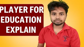 Player for Education क्या है? | Full Explanation in Simple Hindi