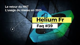 Helium - What's New? - Episode 39 - Network News at the Start of 2025
