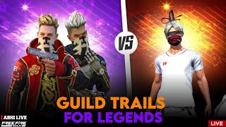 ABHI LIVE   is live! 1v2  GUILD TRAILS FOR LEGENDS