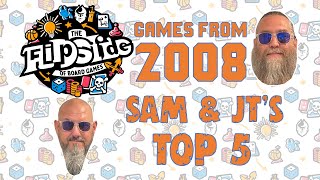 Sam & JTs Top 5 Games from 2008