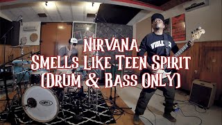 Nirvana - Smells Like Teen Spirit (Drum & Bass Only)