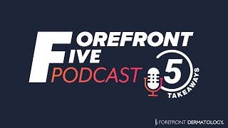 Forefront Five Podcast: Forefront Heroes: Celebrating Our Veterans