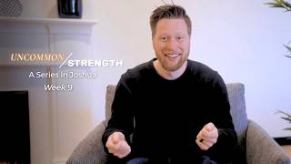 Joshua Teaching Series - Week 9