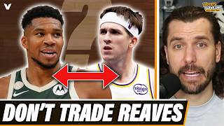 Lakers should NOT trade Austin Reaves (and picks) for Giannis Antetokounmpo in NBA offseason
