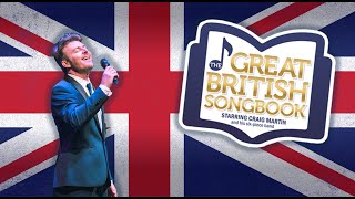 The Great British Songbook - starring Craig Martin
