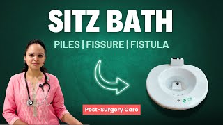 Sitz Bath Explained: Relief for Piles, Fissure & Fistula | Healing Hands Clinic