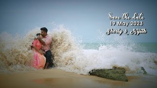 SAVE THE DATE 19 TH MAY 2023 SHERLY & NIJITH