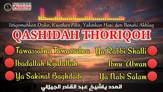 🔴Kumpulan Qashidah Thoriqoh | Tawassalna, Ibadallah Rijallah, Ya Sakinal Baghdadi, Ibnu 'Alwan
