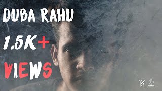 MK X AJ X PIXASH (DUBA RAHU) Official Lyric Video.