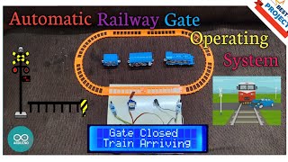 71. Automatic🕹️ Railway🚂 Gate🛤️ System Using Arduino