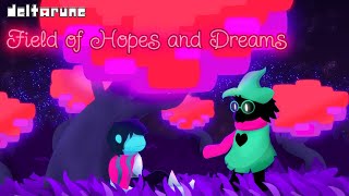 Deltarune- Field of Hopes and Dreams Cover