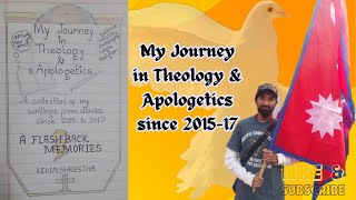 Journey in Theology & Apologetics since 2015-17